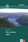 Die Loreley lebt! 