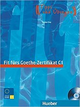 Fit fürs Goethe-Zertifikat C1. Lehrbuch mit integrierter Audio-CDJ