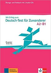 Mit Erfolg zum Deutsch-Test für Zuwanderer