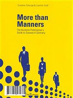 More than Manners / Business Etikette in Deutschland